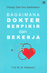 Bagaimana Dokter Berpikir dan Bekerja
