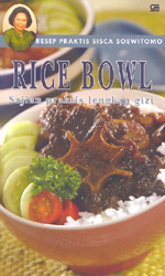 Rice Bowl Sajian Praktis Lengkap Gizi