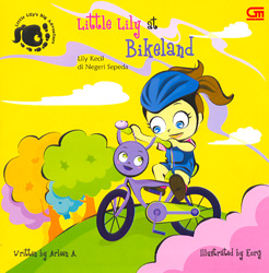Lily Kecil di negeri Sepeda - Little Lily at Bikeland