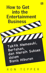 How to Get into the Entertaiment Business