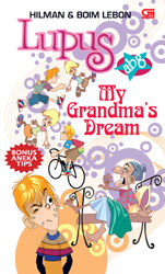 Lupus ABG : My Grandmas Dream