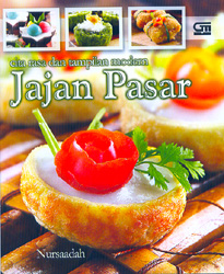 Resep Cita Rasa dan Tampilan Modern : Jajan Pasar