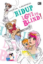 Hidup Love Is Blind