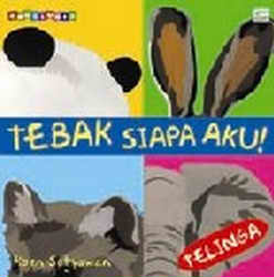Tebak Siapa Aku ? Telinga