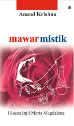 Mawar Mistik: Ulasan Injil Maria Magdalena