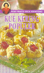 Resep Praktis Sisca Soewitomo: Kue Kering Populer