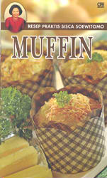 Resep Praktis Sisca Soewitomo: Muffin
