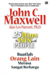 25 Ways To Win with People: Buatlah orang lain merasa sangat berharga