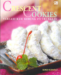 Crescent Cookies: Variasi Kue Kering Putri Salju