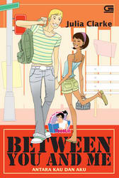 TeenLit: Antara Kau dan Aku - Between You and Me