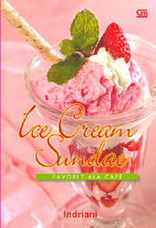 Resep Favorit ala Cafe: Ice Cream Sundae