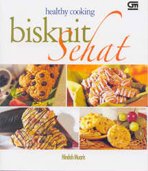 Healthy Cooking: Biskuit Sehat