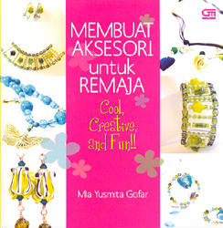 Membuat Aksesori untuk Remaja
