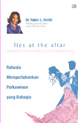 Lies at The Altar - Rahasia mempertahankan perkawinan