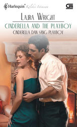 Harlequin Koleksi Istimewa: Cinderella dan Sang Playboy - Cinderella and the Playboy