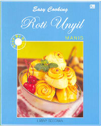 Easy Cooking: Roti Unyil Manis