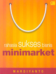 Rahasia Sukses Bisnis Mini Market
