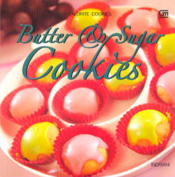 Favorite Cookies: Butter and Sugar Cookies