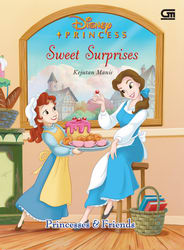 Disney Princess - Princess and Friends: Kejutan Manis - Sweet Surprises