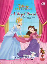 Disney Princess - Princess and Friends: Berteman Dengan Putri - A Royal Friend
