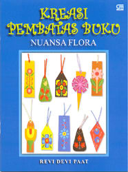 Kreasi Pembatas Buku Nuansa Flora