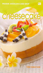 Produk Andalan Cake Shop: Cheese Cake