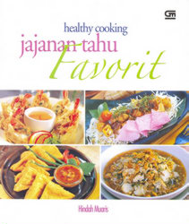Seri Healthy Cooking - Jajanan Tahu Favorit