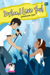 TeenLit: Dylan, I Love You