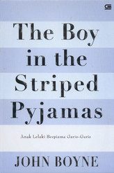Anak Lelaki Berpiama Garis-Garis - The Boy in the Striped Pyjamas
