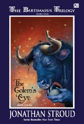 The Bartimaeus Trilogy (Buku Dua) - The Golem`s Eye