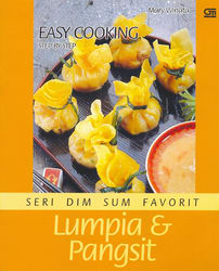 Easy Cooking, Step by Step - Seri Dim Sum Favorit: Lumpia dan Pangsit