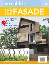 Seri Rumah Ide Edisi Spesial: 125 Desain Fasade
