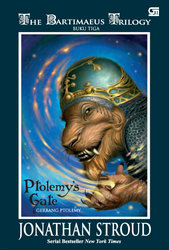 The Bartimaeus Trilogy (Buku Tiga) - Gerbang Ptolemy