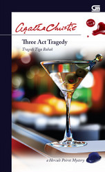 Tragedi Tiga Babak - Three Act Tragedy