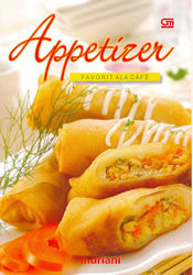 Resep Favorit ala Cafe: Appetizer