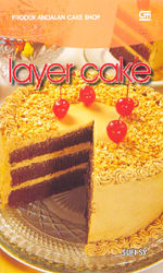 Produk Andalan Cake Shop: Layer Cake