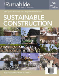 Seri Rumah Ide Edisi Spesial: Sustainable Construction