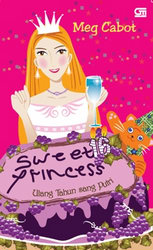 Princess Diaries: Ulang Tahun Sang Putri - Sweet Sixteen Princess