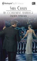 Harlequin Koleksi Istimewa: Tawaran Pernikahan - His Convenient Marriage