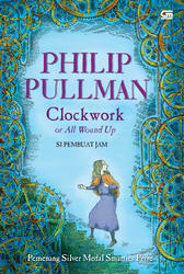 Si Pembuat Jam - Clockwork