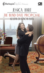 Harlequin Koleksi Istimewa: Kejutan di Kencan Buta - The Blind Date Proposal