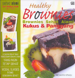Healthy Brownies: Browsnies Sehat Alami