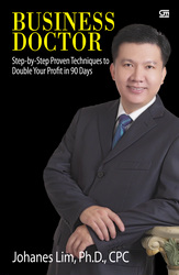 Business Doctor: Step-by-Step Proven Techniques to Double Your Profit in 90 Days