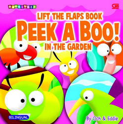 Lift the Flaps Book: Peek a Boo! In The Garden
