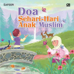 Doa Sehari-Hari Anak Muslim