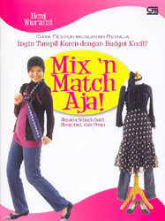 Mix`n Match Aja - Busana Sehari-hari Hang Out dan Pesta