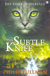 His Dark Materials #2: Pisau Gaib - The Subtle Knife