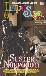 Lupus ABG: Suster Ngepooot!