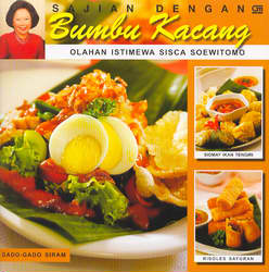 Olahan Istimewa Sisca Soewitomo: Sajian Dengan Bumbu Kacang