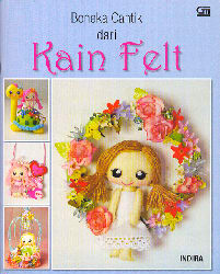 Boneka Cantik dari Kain Felt